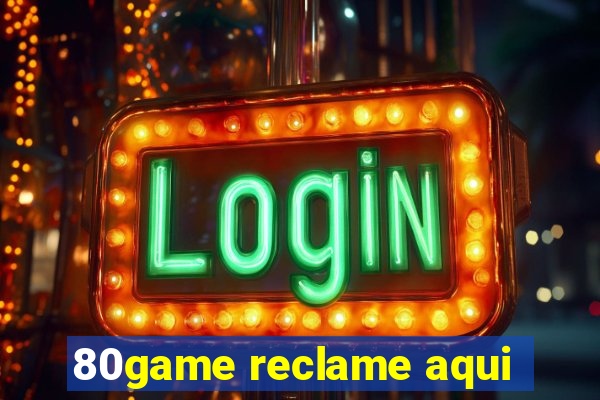 80game reclame aqui