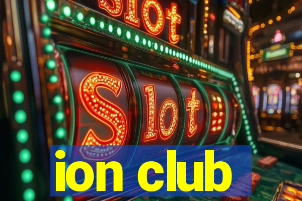 ion club