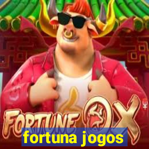 fortuna jogos