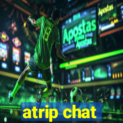 atrip chat