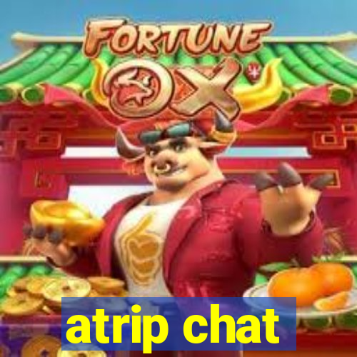 atrip chat