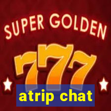 atrip chat