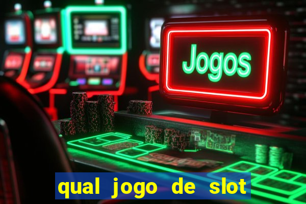 qual jogo de slot que paga no cadastro?