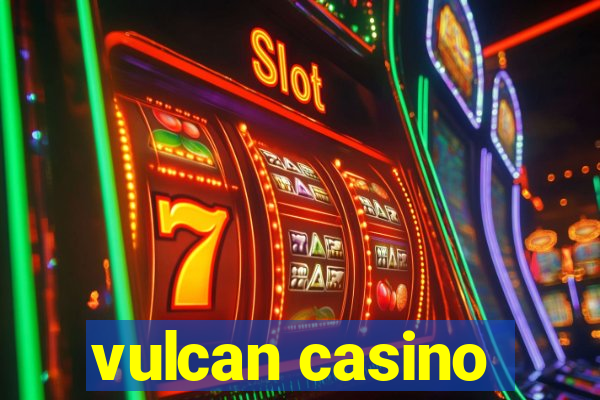 vulcan casino