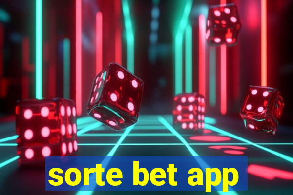 sorte bet app