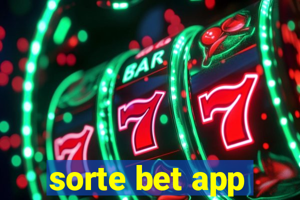 sorte bet app