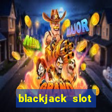 blackjack slot machine for sale