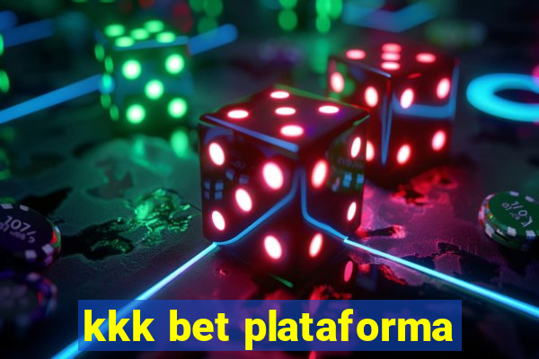 kkk bet plataforma