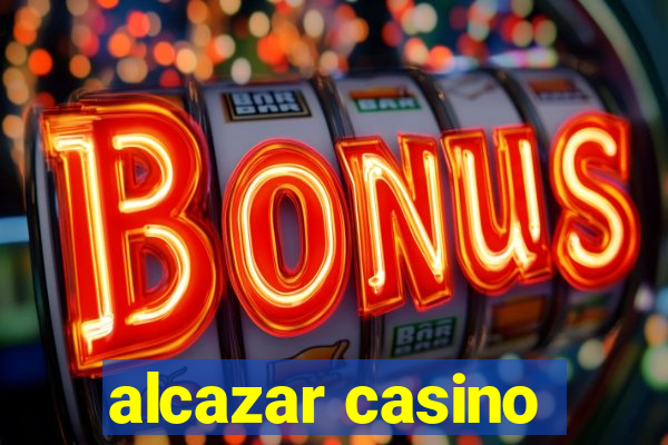 alcazar casino