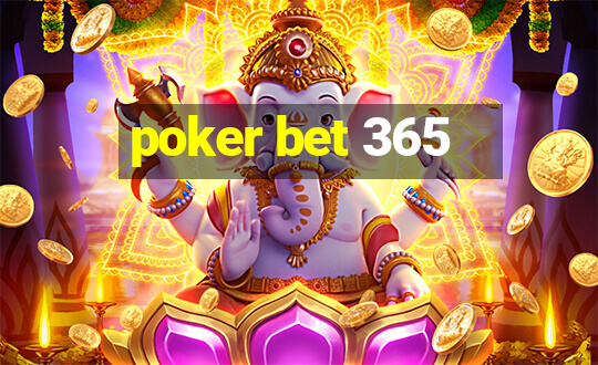 poker bet 365