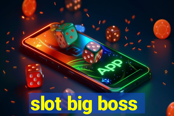 slot big boss