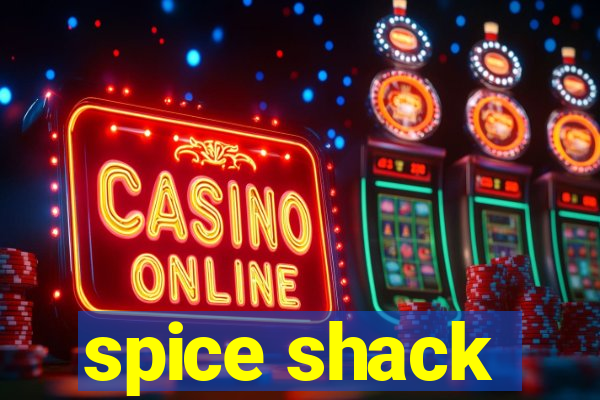 spice shack