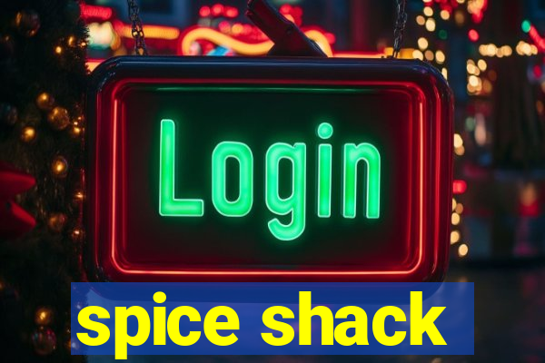 spice shack