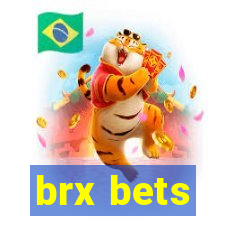 brx bets