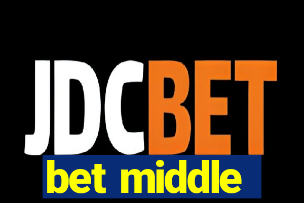 bet middle