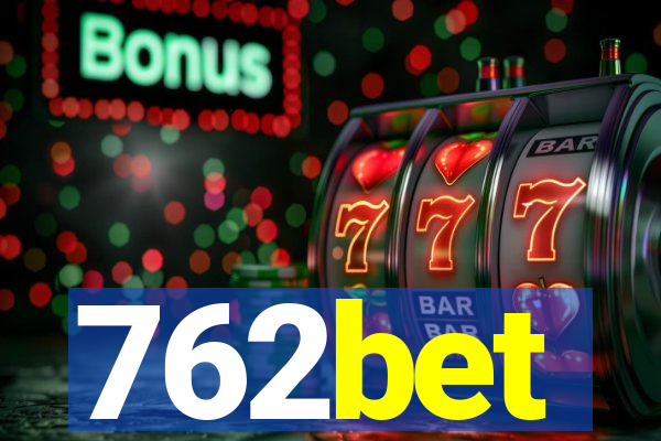 762bet