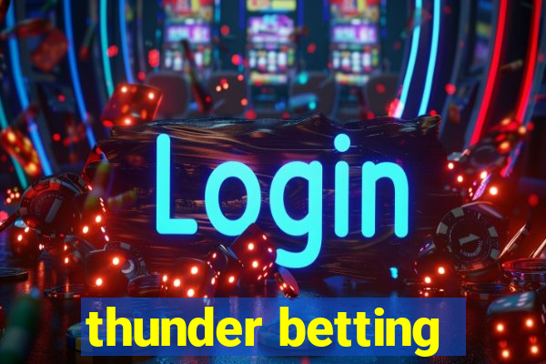 thunder betting