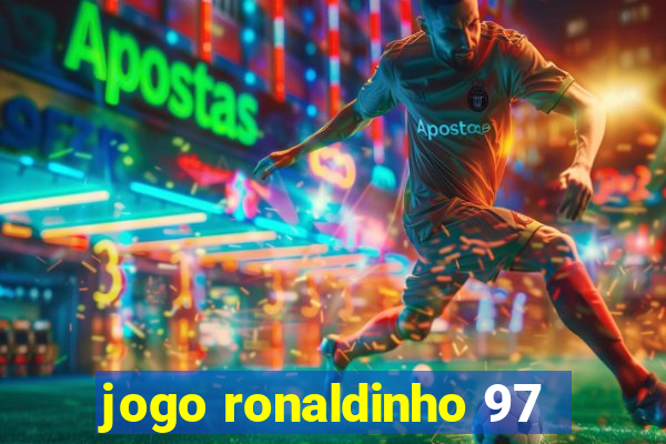 jogo ronaldinho 97