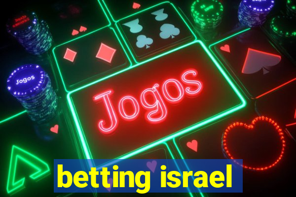 betting israel