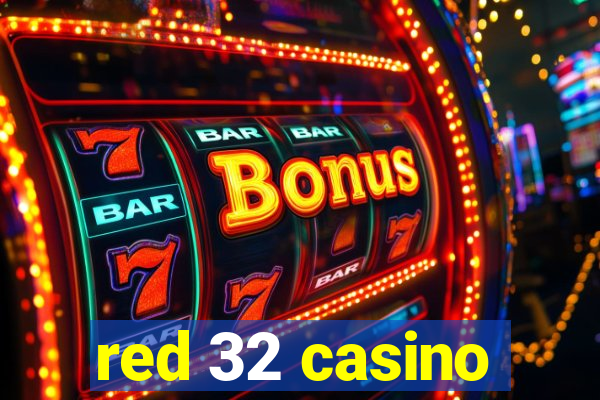 red 32 casino