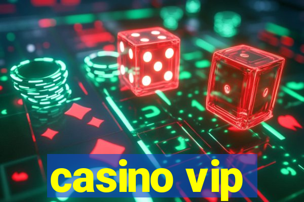 casino vip