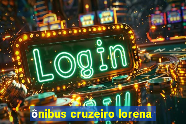 ônibus cruzeiro lorena