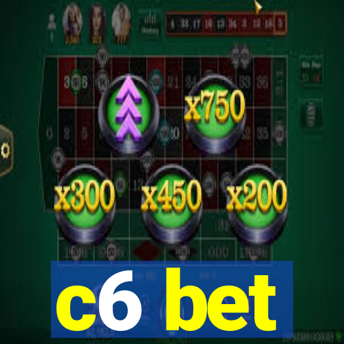 c6 bet