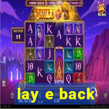 lay e back