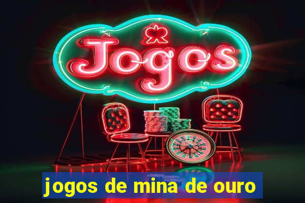 jogos de mina de ouro