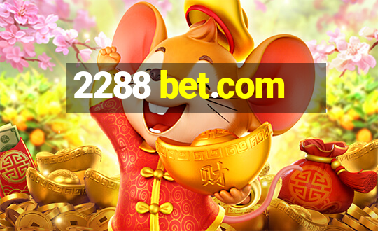 2288 bet.com