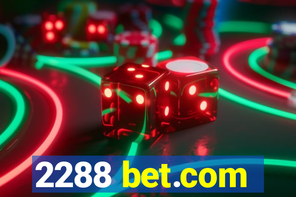 2288 bet.com