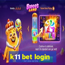 k11 bet login