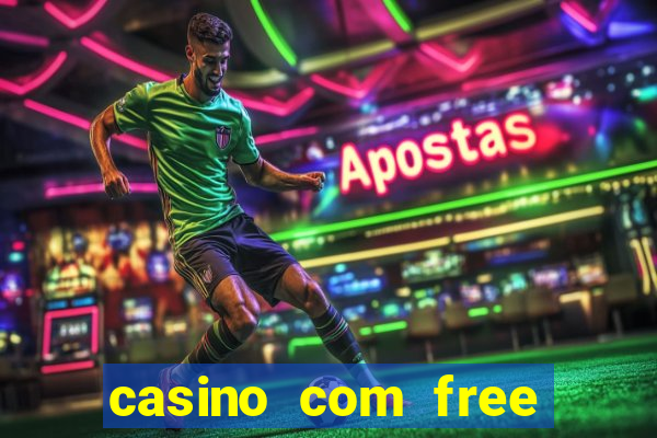 casino com free bonus no deposit