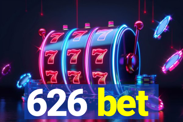 626 bet