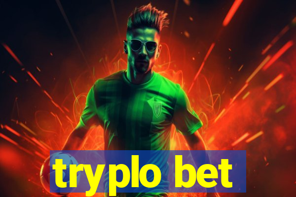 tryplo bet