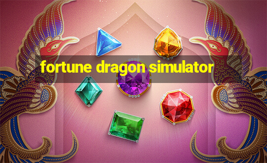 fortune dragon simulator