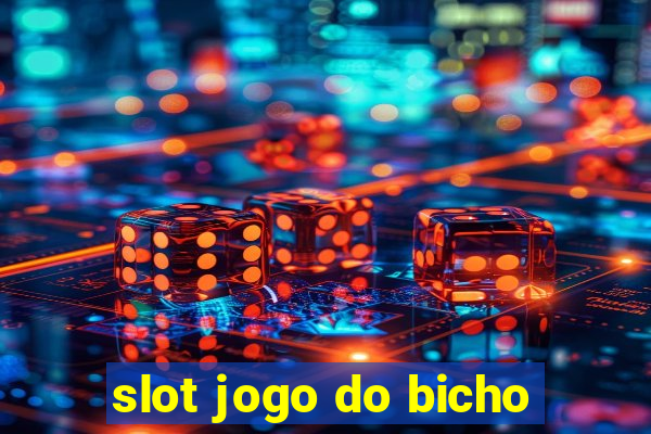 slot jogo do bicho