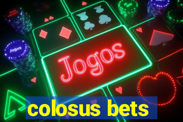 colosus bets