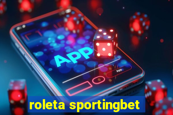 roleta sportingbet