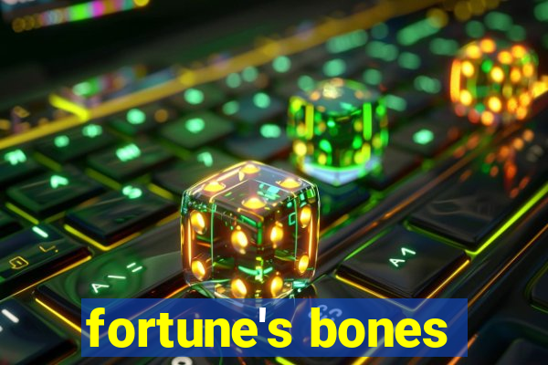 fortune's bones