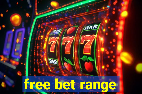 free bet range