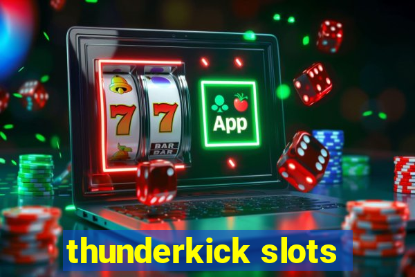 thunderkick slots