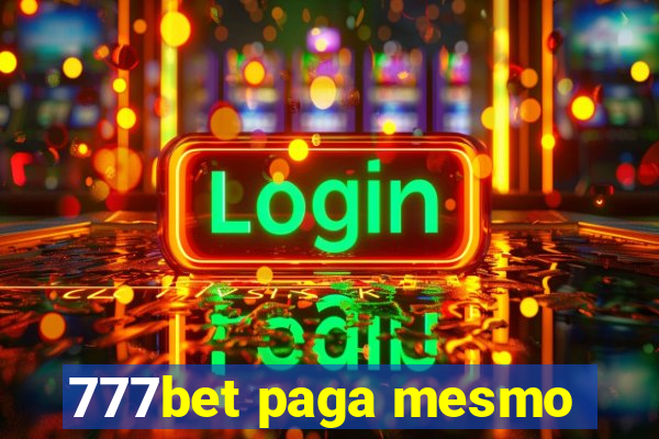 777bet paga mesmo