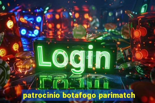 patrocinio botafogo parimatch