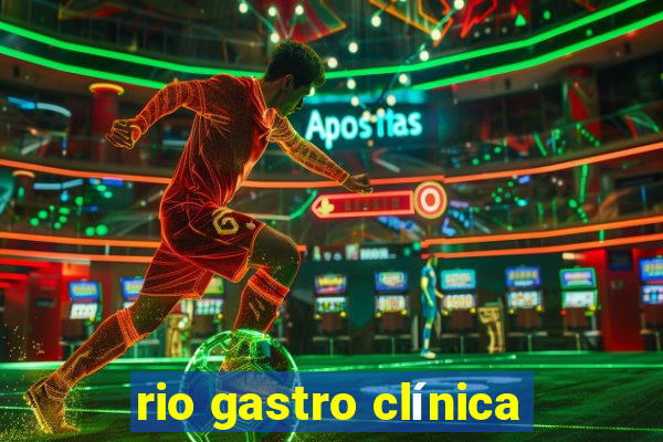 rio gastro clínica