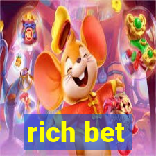 rich bet