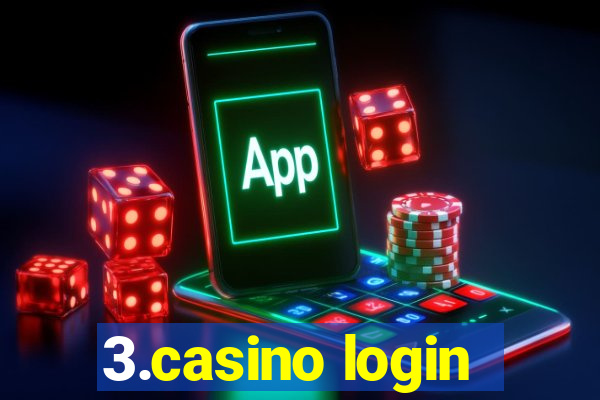 3.casino login