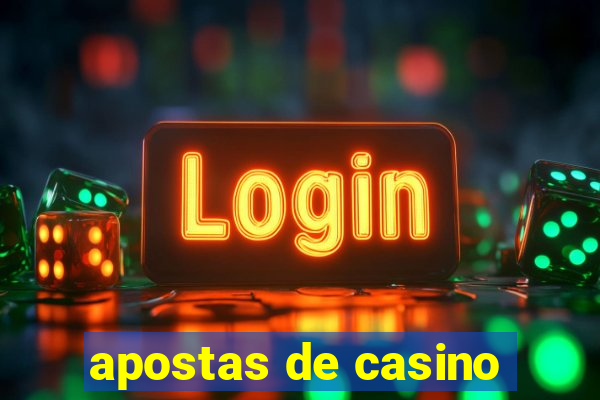 apostas de casino