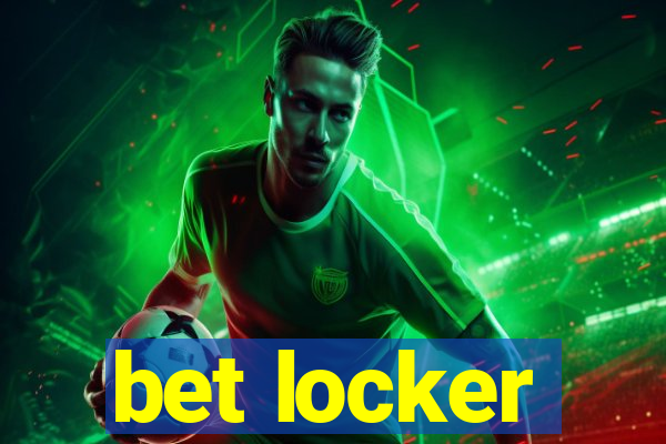 bet locker