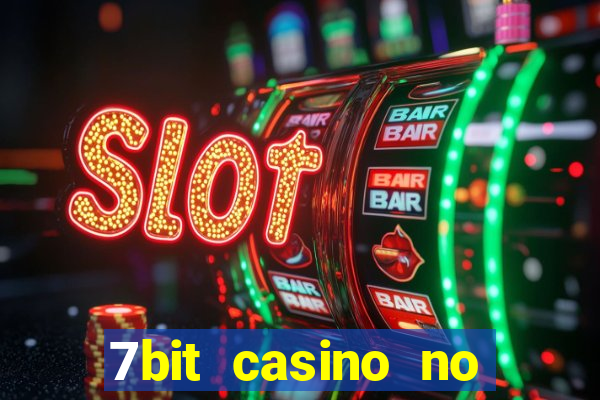 7bit casino no deposit bonuses